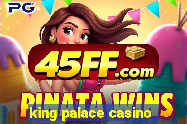 king palace casino